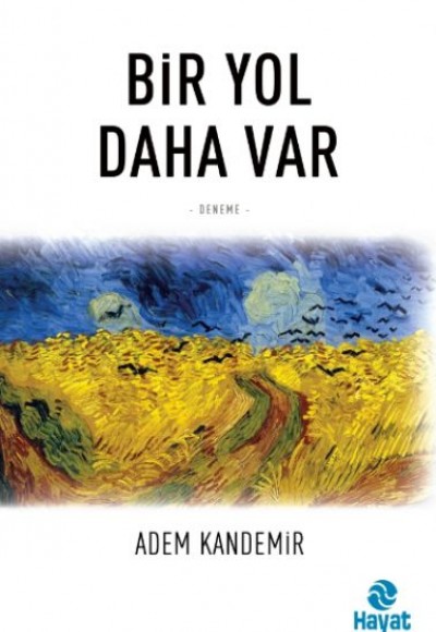 Bir Yol Daha Var