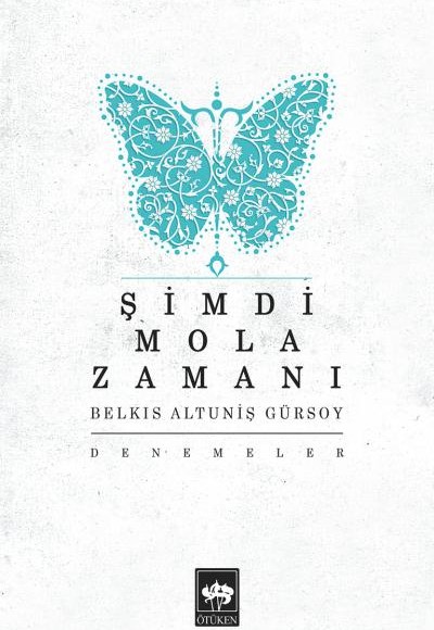 Şimdi Mola Zamanı