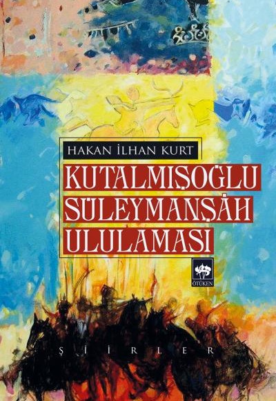 Kutalmışoğlu Süleymanşah Ululaması