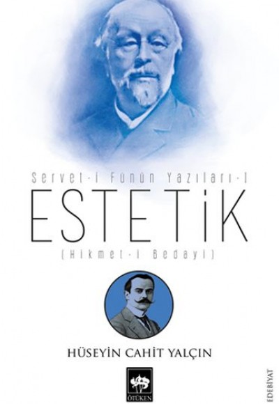 Estetik - Servet-i Fünun Yazıları 1