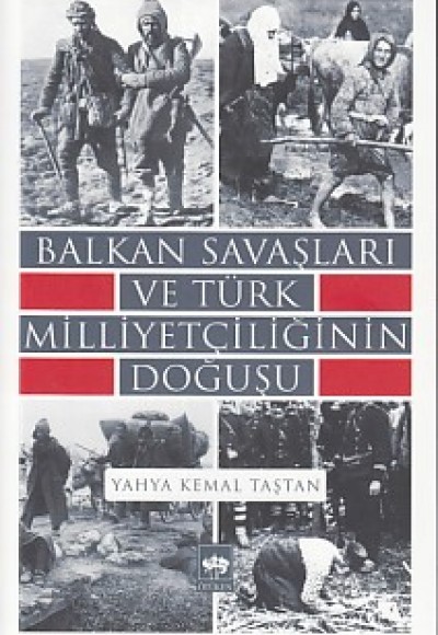 Balkan Savaşları ve Türk Milliyetçiliğinin Doğuşu