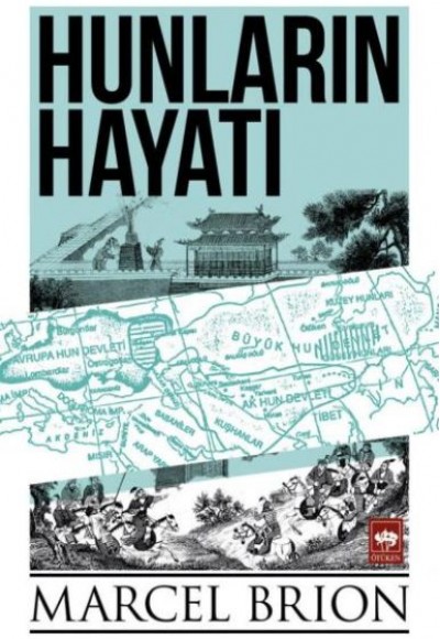 Hunların Hayatı