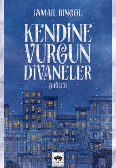 Kendine Vurgun Divaneler