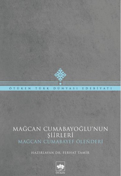 Mağcan Cumabayoğlu Şiirleri