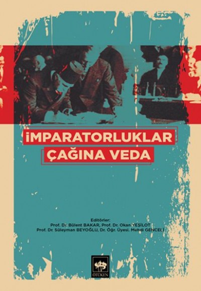 İmparatorluklar Çağına Veda