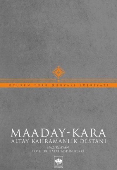 Maaday- Kara - Altay Kahramanlık Destanı