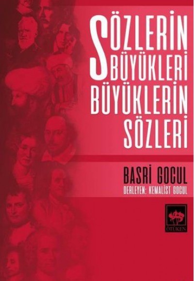 Sözlerin Büyükleri Büyüklerin Sözleri