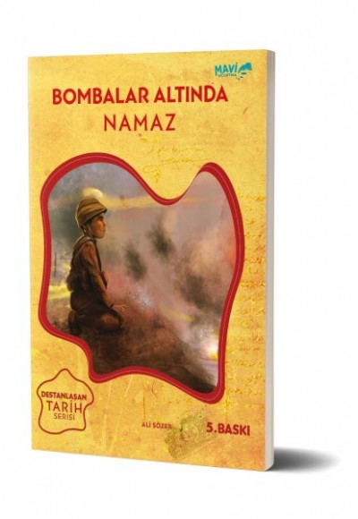 Bombalar Altında Namaz