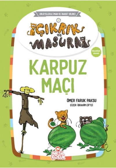 Çıkrık ve Masura Karpuz Maçı