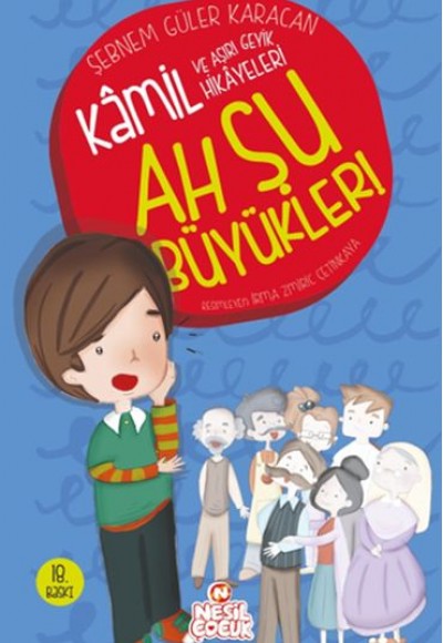 Ah Şu Büyükler / Kamil 1