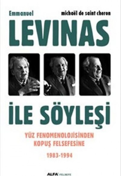 Emmanuel Levinas ile Söyleşi