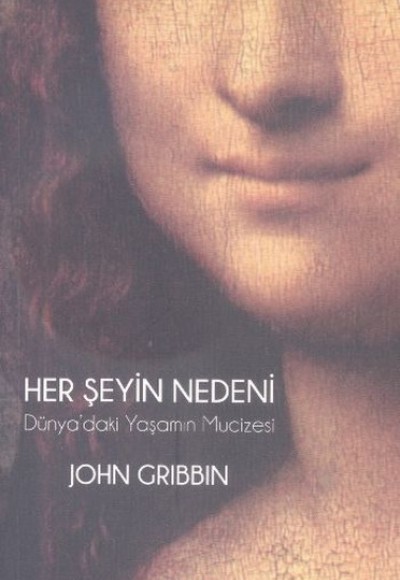 Her Şeyin Nedeni