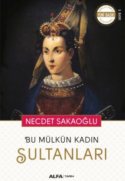 Bu Mülkün Kadın Sultanları