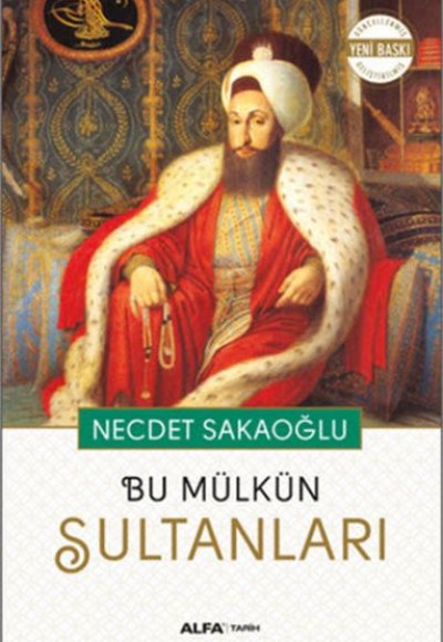 Bu Mülkün Sultanları