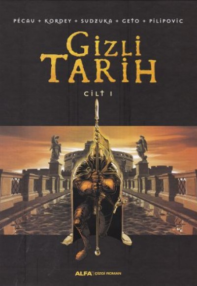 Gizli Tarih Cilt 1 (Ciltli)