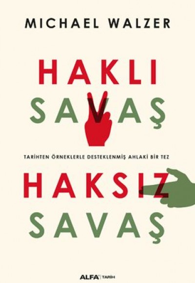 Haklı Savaş - Haksız Savaş