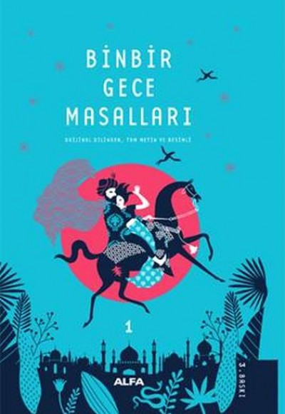 Binbirgece Masalları 1 (Tam Metin Resimli - Ciltli)