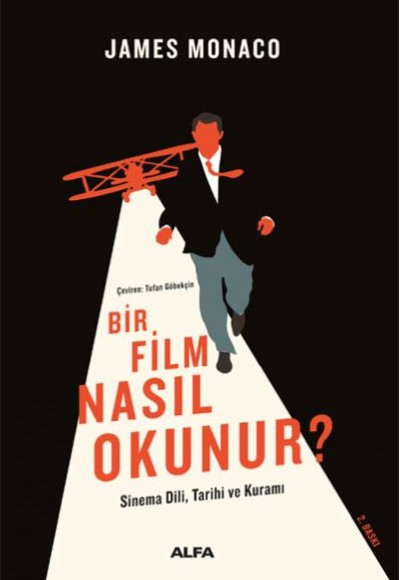 Bir Film Nasıl Okunur? - Sinema Dili, Tarihi ve Kuramı