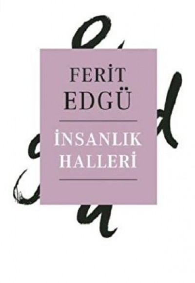 İnsanlık Halleri