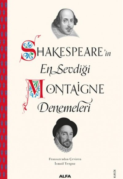 Shakespeare'in En Sevdiği Montaigne Denemeleri