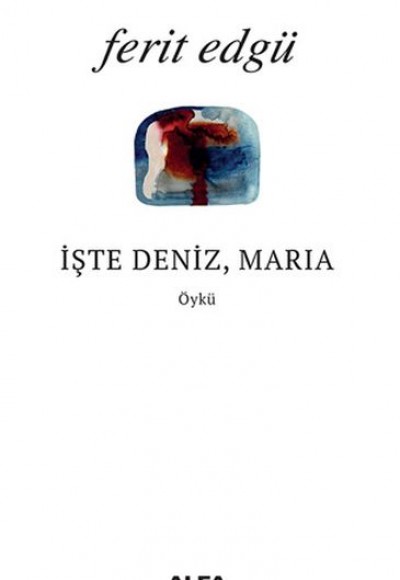 İşte Deniz Maria