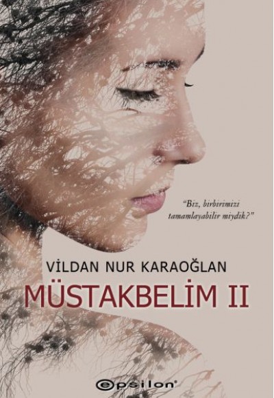 Müstakbelim 2