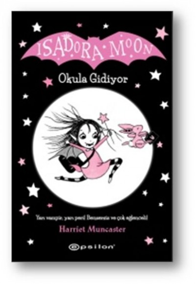 Isadora Moon - Okula Gidiyor (Ciltli)