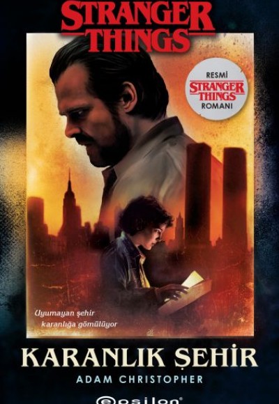 Karanlık Şehir - Bir Stranger Things Romanı