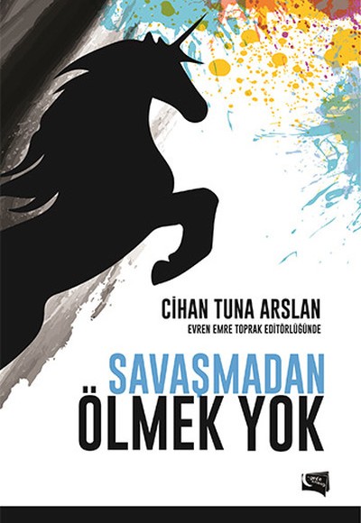 Savaşmadan Ölmek Yok