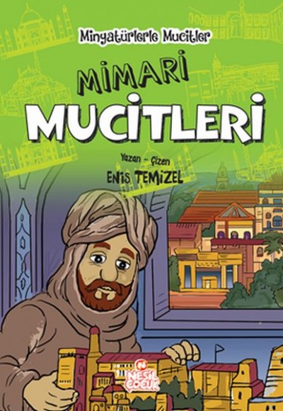 Minyatürlerle Mucitler - Mimari Mucitleri (Ciltli)