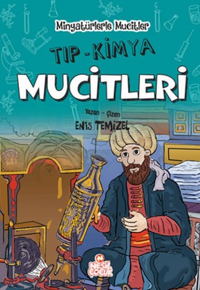 Minyatürlerle Mucitler - Tıp - Kimya Mucitleri (Ciltli)