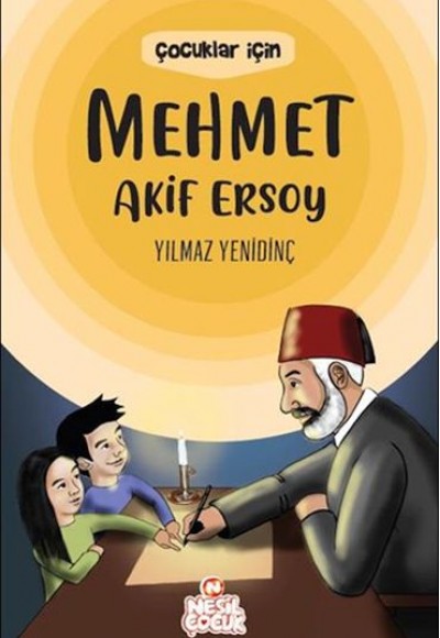 Çocuklar İçin Mehmet Akif Ersoy