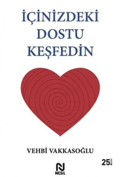 İçinizdeki Dostu Keşfedin