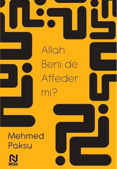 Allah Beni de Affeder mi?