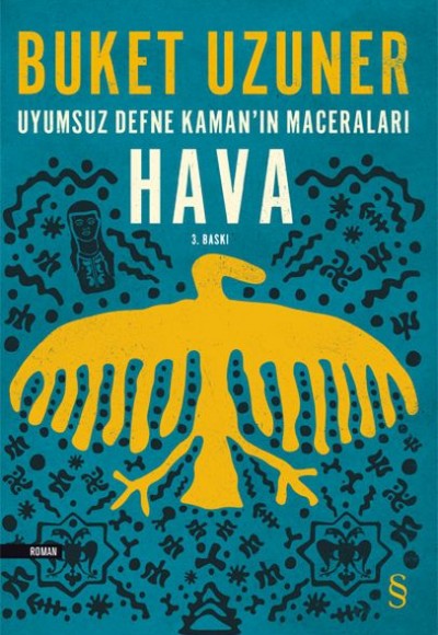 Uyumsuz Defne Kaman'ın Maceraları - Hava