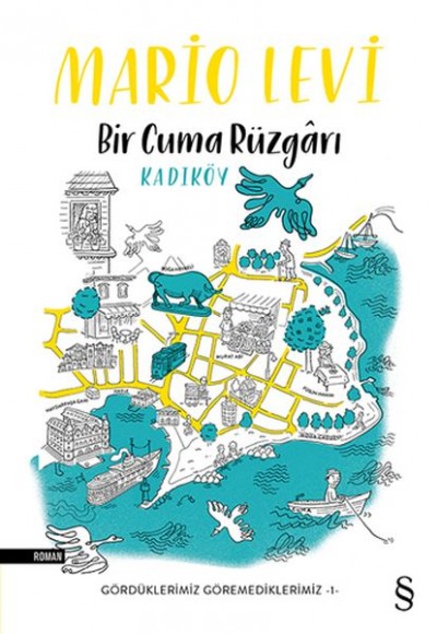 Bir Cuma Rüzgarı Kadıköy - Gördüklerimiz Görmediklerimiz 1