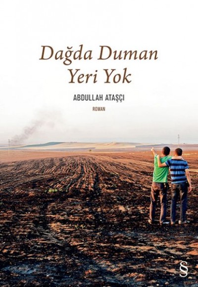 Dağda Duman Yeri Yok