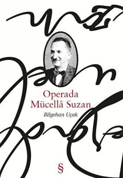 Operada Mücella Suzan