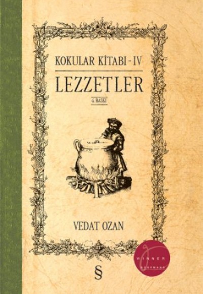 Korkular Kitabı - IV Lezzetler