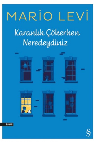 Karanlık Çökerken Neredeydiniz