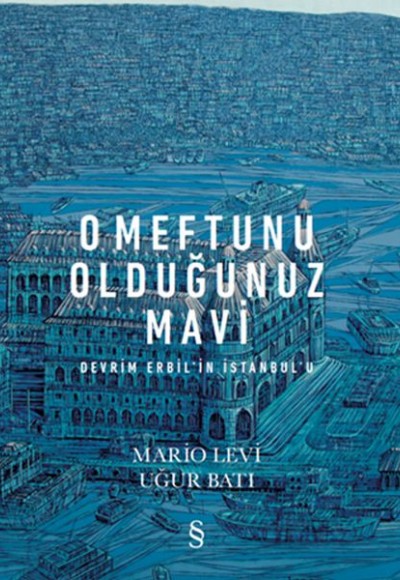 O Meftunu Olduğunuz Mavi