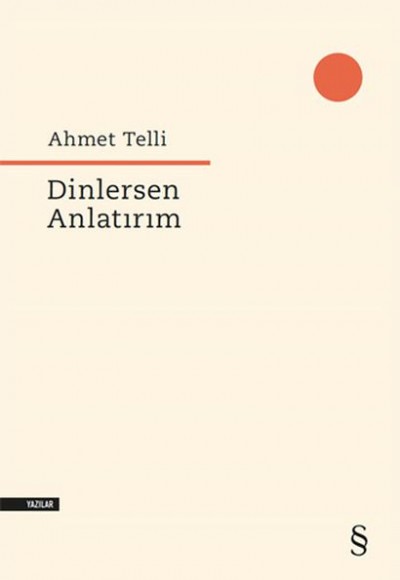 Dinlersen Anlatırım