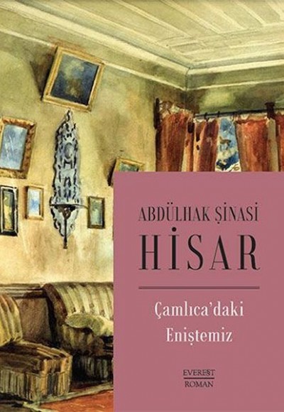 Çamlıca’daki Eniştemiz