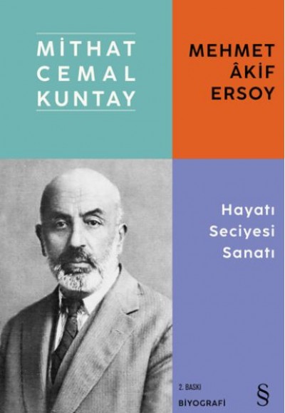 Mehmet Akif Ersoy - Hayatı Seciyesi Sanatı