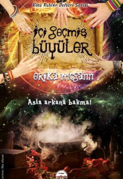 Kötü Ruhlar Defteri Serisi - İçi Geçmiş Büyüler