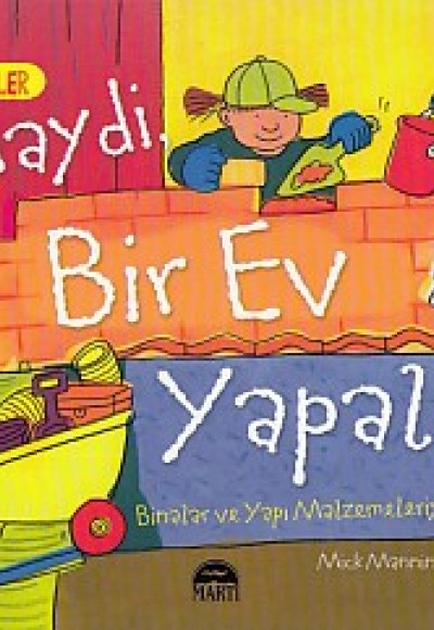 Harika Bilgiler - Haydi Bir Ev Yapalım