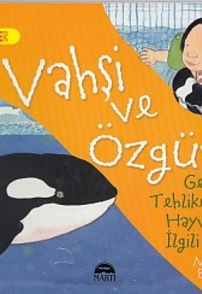 Harika Bilgiler - Vahşi ve Ögzür