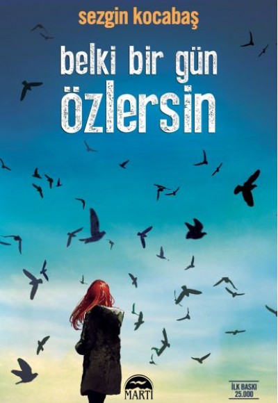 Belki Bir Gün Özlersin