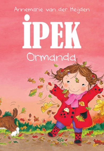 İpek Ormanda