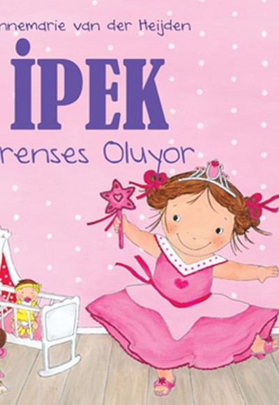 İpek Prenses Oluyor